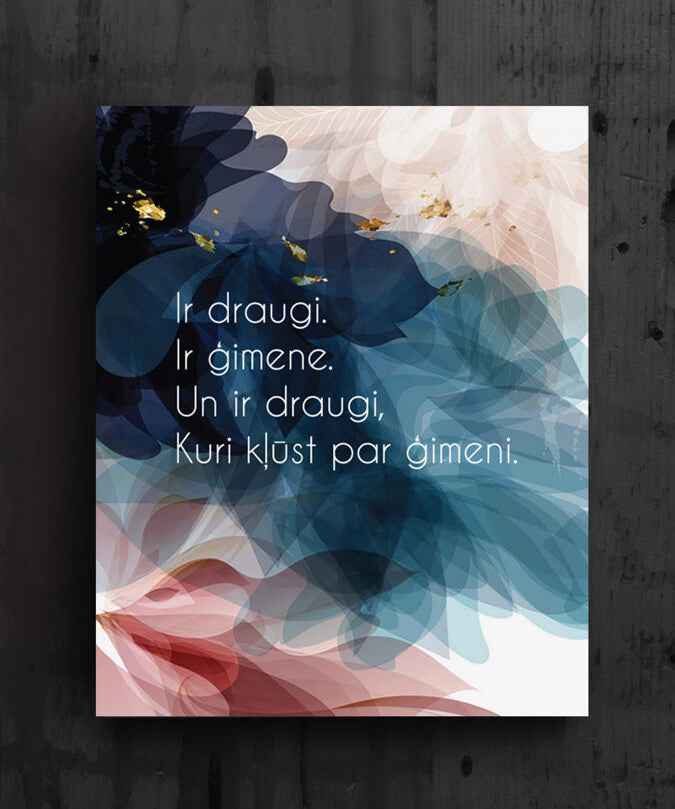 Ir draugi ,ir ģimene Image 2